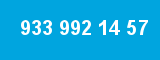 933 992 14 57